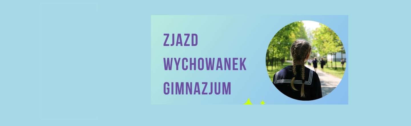 Zjazd wychowanek gimnazjum - 1.06.2025